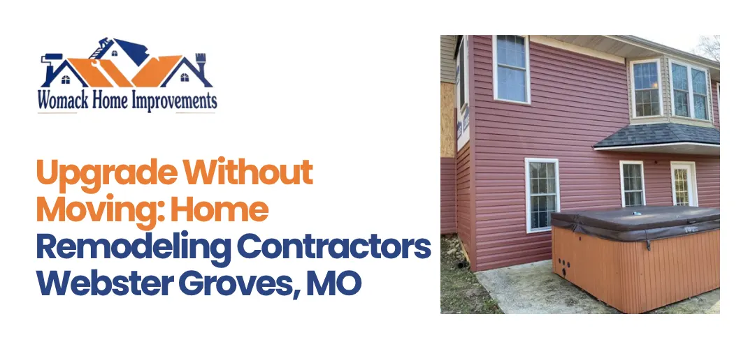 Home Remodeling Contractors Webster Groves, MO